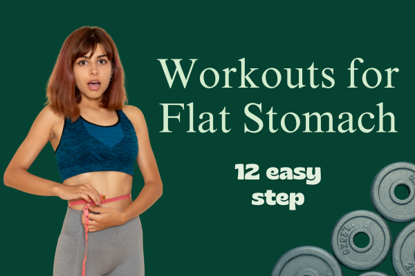 Workouts for Flat Stomach