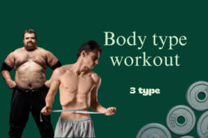 Body type workout