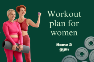 Workout plan for women