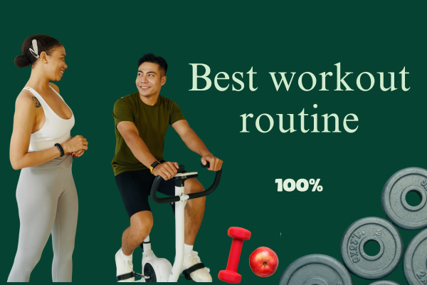 Best workout routine