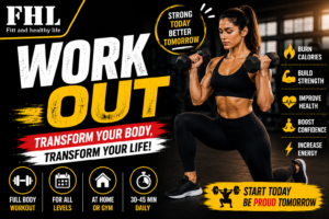 Work Out: The Complete Beginner's Guide to Building a Healthier and Stronger Body